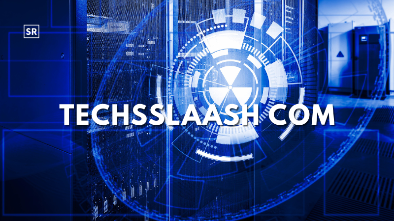 Techsslaash com